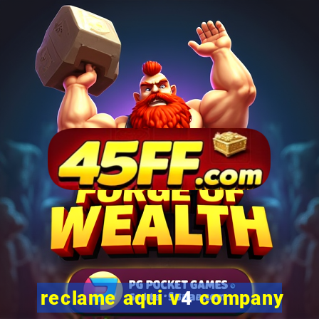 reclame aqui v4 company